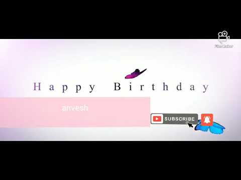 Happy Birthday anvesh Annaya