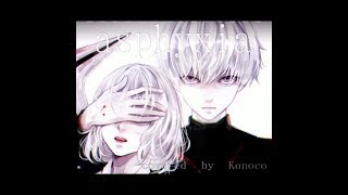 - asphyxia / konoco (cover)