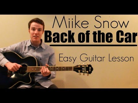 Back Of The Car - Miike Snow