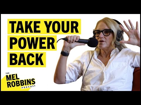2 Ways to Take Your Power Back When You Feel Insecure | The Mel Robbins Podcast