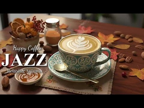 Equinox Ember 🍂 Golden Autumn Café Jazz for Relaxation