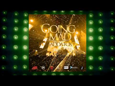 Fadda Fox - Going Mad | 2016 Music Release