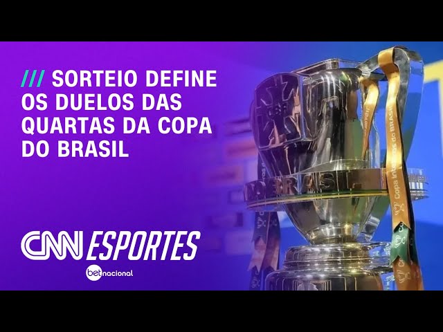 Quartas de final da Copa do Brasil terão dois clássicos | LIVE CNN