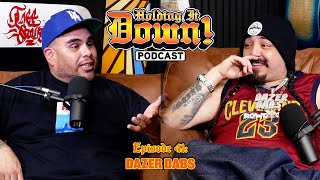 Episode #041 with Dazer Dabs