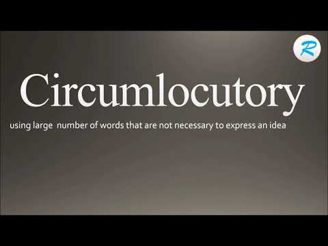 How to pronounce Circumlocutory