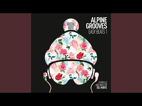Alpine Grooves Easy Beats 1 (DJ Mix)