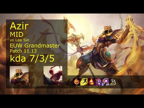 Azir Mid vs Lee Sin - EUW Grandmaster 7/3/5 Patch 11.13 Gameplay