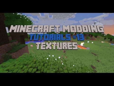 Minecraft Modding Tutorial 1.7.2 #12 - Mo' Textures