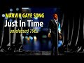 Marvin Gaye Just in Time (unreleased 1962)