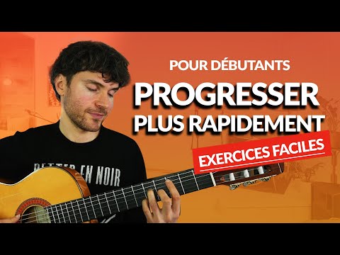 QUOI JOUER pour PROGRESSER RAPIDEMENT à la guitare (tuto guitare débutant)