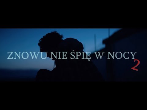 K.M.S x KJN - Znowu nie śpię w nocy 2 |VIDEO|