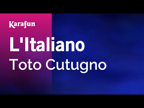 L'Italiano - Toto Cutugno | Karaoke Version | KaraFun