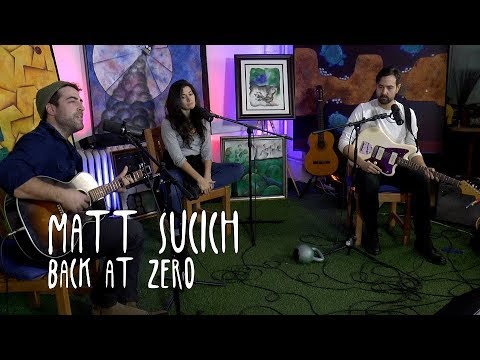 GARDEN SESSIONS: Matt Sucich - Back at Zero November 9th, 2019 Underwater Sunshine Festival