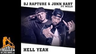 DJ Rapture x Jonn Hart ft. Milla - Hell Yeah [Thizzler.com]