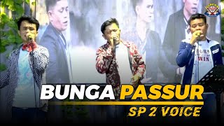 Download lagu BUNGA PASSUR - COVER SP2 VOICE - CIPT SUDIARTO TAMPUBOLON, SH - GMP LIVE mp3