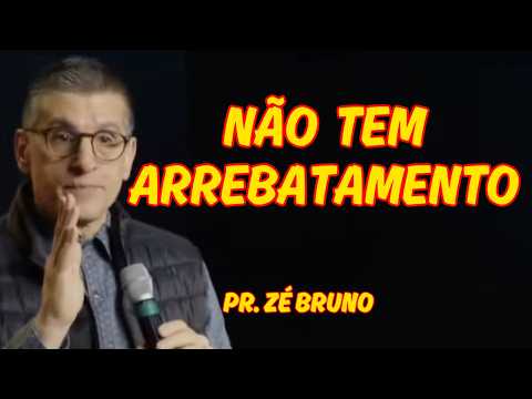 Zé Bruno said "There is no rapture" Understand what the Kingdom is