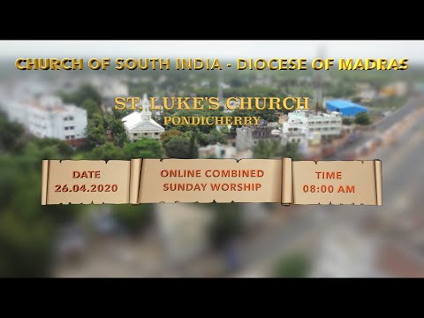 ONLINE COMBINED SUNDAY WORSHIP (26.04.2020)