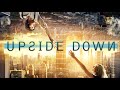 Upside Down - Official Trailer