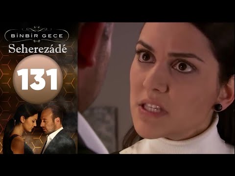 Seherezádé - 131 . Rész
