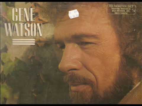 Gene Watson ~ Got No Reason Now For Goin' home