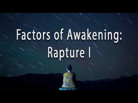 Factors of Awakening: Rapture I by Joseph Goldstein