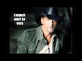 Tim McGraw -  Forget About Us with Lyrics