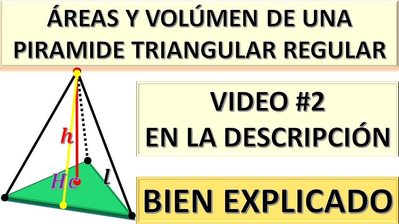 AREAS Y VOLUMEN DE UNA PIRAMIDE TRIANGULAR | SUPERFICIE LATERAL Y TOTAL | VIDEO #2 EN LA DESCRIPCION