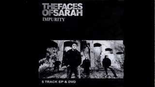 THE FACES OF SARAH - Impurity