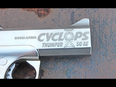 POP Gunner: First Shots with Bond Arms' Cyclops Thumper .44 Mag \u0026 .50 AE