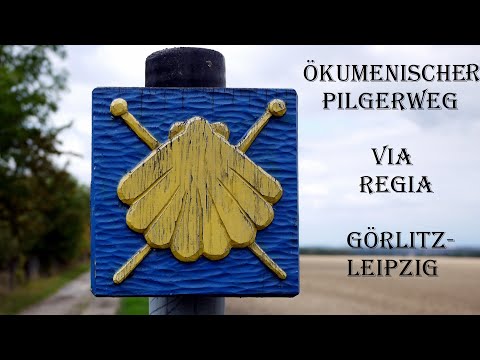 Der Ökumenische Pilgerweg - Via Regia, Görlitz - Leipzig