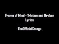 Tristam and Braken - Frame of Mind (Lyric Video)