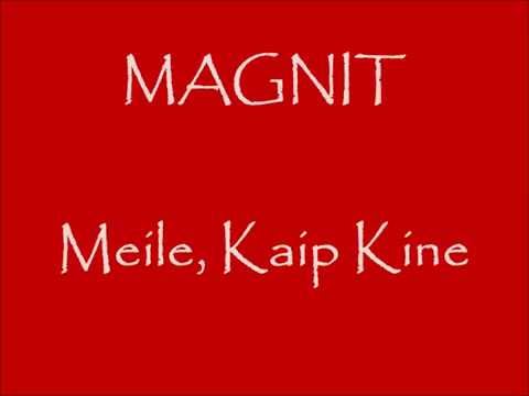 Magnit - Meile Kaip Kine (Official)