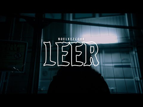 NOEL x EZCO44 - LEER (OFFICIAL VIDEO)