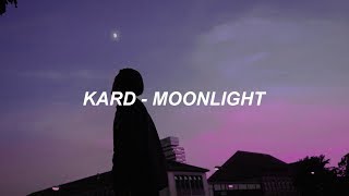 KARD - 'Moonlight' Easy Lyrics