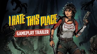 I Hate This Place video 1
