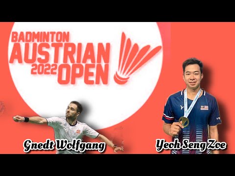 Badminton Austrian Open 2022 | MS R16 | Yeoh Seng Zoe (MAS) vs Gnedt Wolfgang (AST)