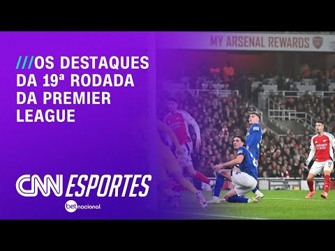 Os destaques da 19ª rodada da Premier League | CNN PRIME TIME