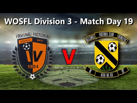 Irvine Vics 1 : Bellshill 2 - 18th February 2023