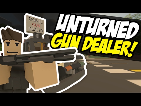 MOBILE GUN DEALER - Unturned RP (Funny Moments)