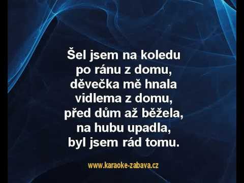 Čechomor - Šel jsem na koledu (karaoke KLIP)