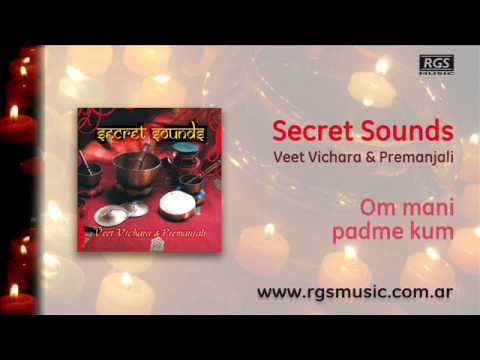 Secret Sounds - Om mani padme kum