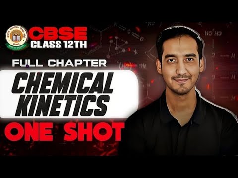 Chemical kinetics Detailed Oneshot + PYQ Chapter 3 Class 12 Chemistry CBSE 2026  #cbse.