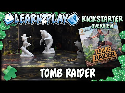 Learn to Play Presents: kickstarter overview of Tomb Raider