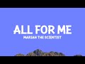 Mariah The Scientist All For Me Lyrics