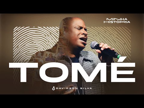 Davidson Silva -  Tomé ( Video Oficial )