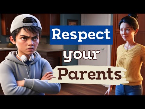 Respect Parents | Education Story | Communication | Appreciation | Speak kindly | Kids parents bond