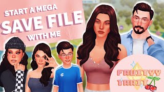 START A MEGA SIMS 4 SAVE FILE WITH ME | FRUITYY TRAIT