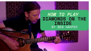 Diamonds on the Inside Guitar Lesson - Ben Harper (Chords + Strumming)