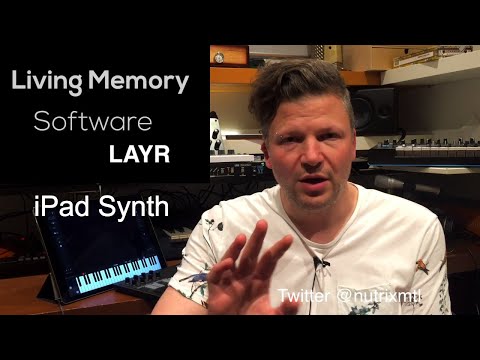 Layr ios : iPad synth with a  twist : by Nu-Trix the Synth Guy