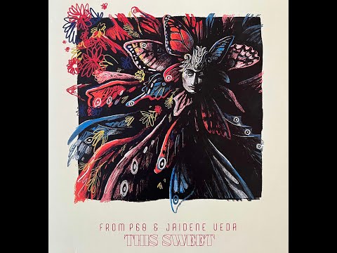 From P60 & Jaidene Veda  - This Sweet You